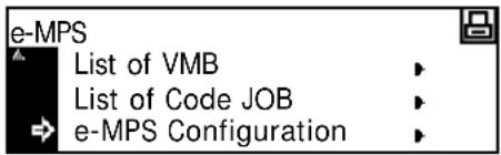 e-MPS List of VMB List of Code JOB e-MPS Configuration