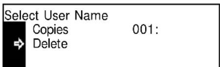 Select User Name Copies 001: Delete