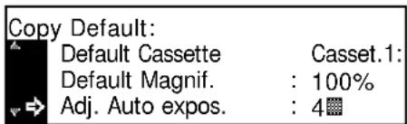 Copy Default: Default Cassette Casset.1: Default Magnif. : 100% Adj. Auto expos. : 4