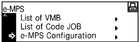 e-MPS List of VMB List of Code JOB e-MPS Configuration