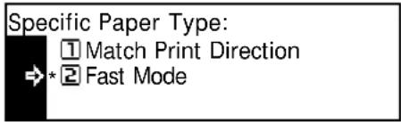 Specific Paper Type: ① Match Print Direction → * ② Fast Mode