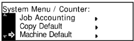 System Menu / Counter: Job Accounting Copy Default Machine Default