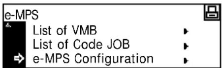 e-MPS List of VMB List of Code JOB e-MPS Configuration