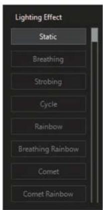 Lighting Effect Static Breathing Strobing Cycle Rainbow Breathing Rainbow Comet Comet Rainbow