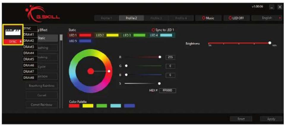 G.SKILL Profile 1 Profile 2 Profile 3 Profile 4 Music LED OFF English SYNC Sync to LED 1 Static LED 1 LED 2 LED 3 LED 4 LED 5 Brightness 0% 100% R 255 G G B G S HEX # FF0000 Color Palette Reset Apply