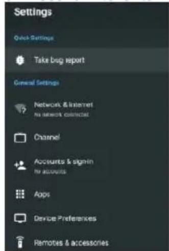 Settings Quick Settings Take log report General Settings Network & Internet No network client Channel Accounts & signin hr accounts Apps Device Preferences Remotes & accessories
