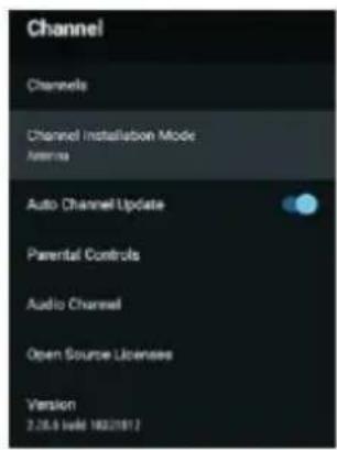 Channel Channels Channel Installation Mode Antenna Auto Channel Update Parental Controls Audio Channel Open Source Licenses Version 2.26.6 test 18021812