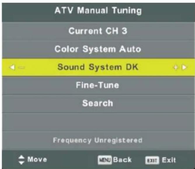 ATV Manual Tuning Current CH 3 Color System Auto Sound System DK Fine-Tune Search Frequency Unregistered Move MENU Back EXIT Exit