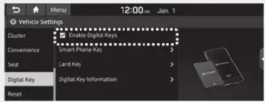Menu 12:00 Jan. 1 Vehicle Settings Cluster Enable Digital Keys Convenience Smart Phone Key > Seat Card Key > Digital Key Digital Key Information > Reset
