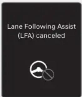 Lane Following Assist (LFA) canceled