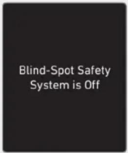 Blind-Spot Safety System is Off