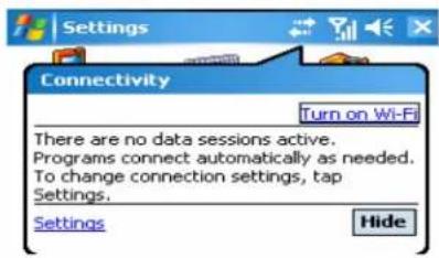 Settings Connectivity Turn on Wi-Fi There are no data sessions active. Programs connect automatically as needed. To change connection settings, tap Settings. Settings Hide