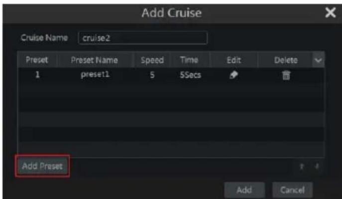 Add Cruise Cruise Name cruise2 Preset Preset Name Speed Time Edit Delete 1 preset1 5 5Secs Add Preset Add Cancel