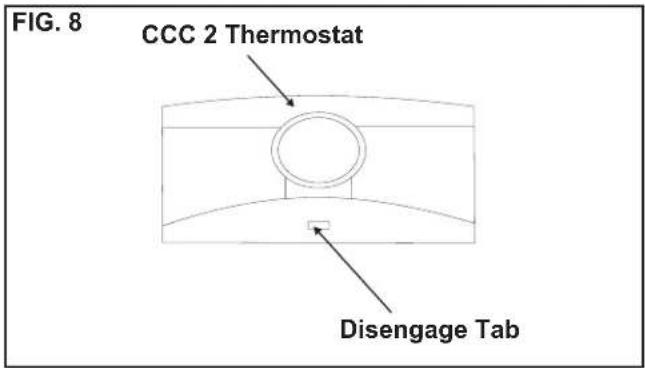 FIG. 8 CCC 2 Thermostat Disengage Tab
