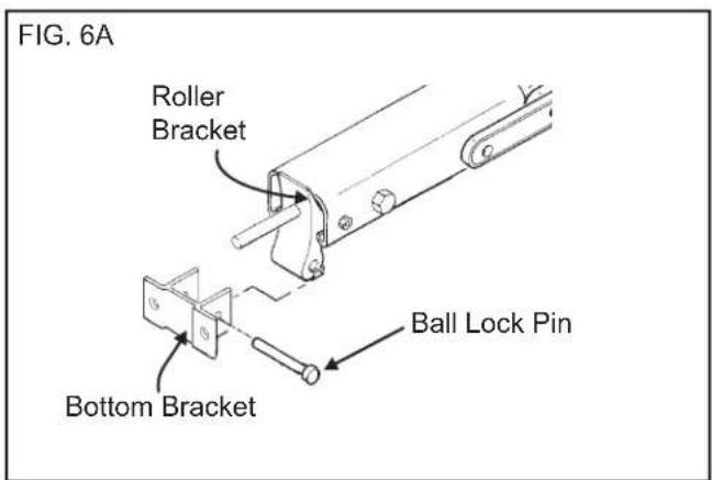 FIG. 6A Roller Bracket Ball Lock Pin Bottom Bracket