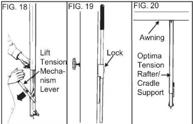 FIG. 18 Lift Tension Mechanism Lever FIG. 19 Lock FIG. 20 Awning Optima Tension Rafter/ Cradle Support