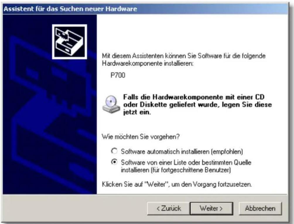 Assistent für das Suchen neuer Hardware Mit diesem Assistenten können Sie Software für die folgende Hardwarekomponente installieren: P700 Falls die Hardwarekomponente mit einer CD oder Diskette geliefert wurde, legen Sie diese jetzt ein. Wie möchten Sie vorgehen? ○ Software automatisch installieren…
