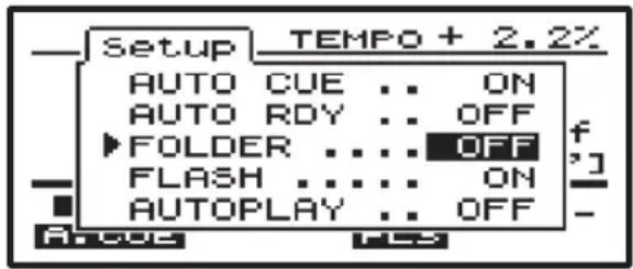 Setup TEMPO + 2.2% AUTO CUE .. ON AUTO RDY .. OFF FOLDER .... OFF FLASH .... ON AUTOPLAY .. OFF f -