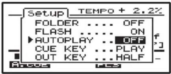 Setup TEMPO + 2.2% FOLDER .... OFF FLASH .... ON AUTOPLAY .. OFF CUE KEY ... PLAY OUT KEY ... HALF