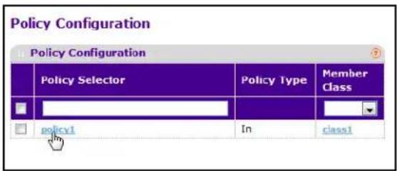 Policy Configuration Policy Configuration Policy Selector Policy Type Member Class policy1 In class1