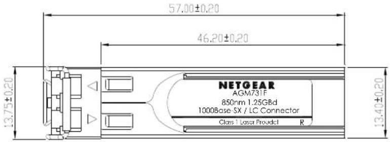 57.00±0.20 46.20±0.20 13.75±0.20 NETGEAR AGM731F 850nm 1.25GBd 1000Base SX / LC Connector Class 1 Lasar Proudc1 R 13.40±0.20
