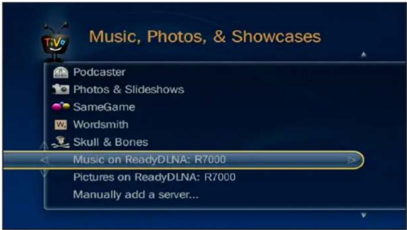 Music, Photos, & Showcases Podcaster Photos & Slideshows SameGame Wordsmith Skull & Bones Music on ReadyDLNA: R7000 Pictures on ReadyDLNA: R7000 Manually add a server...