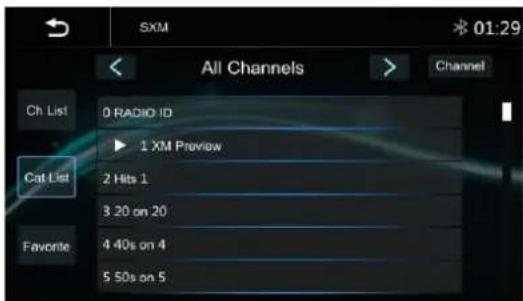SXM 01:29 All Channels Channel Ch List 0 RADIO ID ▶ 1 XM Preview Cat List 2 Hits 1 3.20 on 20 Favorite 4.40s on 4 5.50s on 5