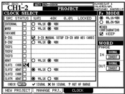 SND RUX 1 CH1-2 PROJECT CLOCK SELECT SRC STATUS SLOT1 48K 0.0% LOCKED INTERNAL ○ 44.1K ● 48K WORD ○ 44.1K ● 48K CASCHOE □ D-IN □ D-IN MANUAL SETUP CD-IN AND AES CARD3 D-IN2 ○ 44.1K ● 48K TOIF1 □ TOIF2 □ TOIF3 □ ADAT ○ 44.1K ● 48K SLOT1 COBB ✅ SLOT2 ADAT ○ 44.1K ● 48K SLOT3 COBB □ SLOT4 ADAT ○ 44.1K ● 48K CHECK START ✓ SIGNAL ✗ NO SIGNAL ? OUT OF RANGE NEW PROJECT MANAGE PRJ. CLOCK F# MODE ○ 44.1K/48K ○ BB.2K/56K MIXER CONFIGURATION ✓ KEEP WORD PHASE IN NORMAL OUT NORMAL IN INVERT NORMAL OUT INVERT