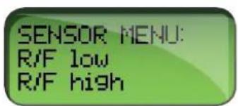 SENSOR MENU: R/F low R/F high