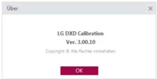 Über LG DXD Calibration Ver. 3.00.10 Copyright © Alle Rechte vorbehalten OK
