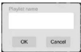 Playlist name OK Cancel