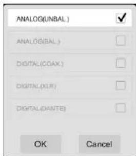 ANALOG(UNBAL.) ANALOGIBAL.) DIGITAL(COAX.) DIGITAL(XLR) DIGITAL(DANTE) OK Cancel