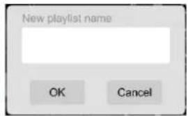 New playlist name OK Cancel
