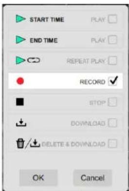 START TIME END TIME REPEAT PLAY RECORD ✓ STOP DOWNLOAD DELETE & DOWNLOAD OK Cancel