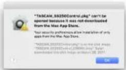 TASCAM SS250 Control - When the Gatekeeper setting is "Allow applications downloaded from: the Mac App Store" - 3