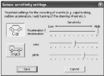 Sensor sensitivity settings Threshold settings for the recording of events (e.g. rapid braking, sudden acceleration, rapid turning of the steering wheel etc.). Car Acceleration / deceleration Low Sensitivity High Truck yaw pitch Save Cancel
