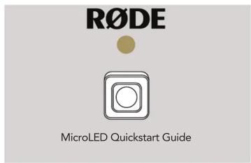 R∅DE MicroLED Quickstart Guide