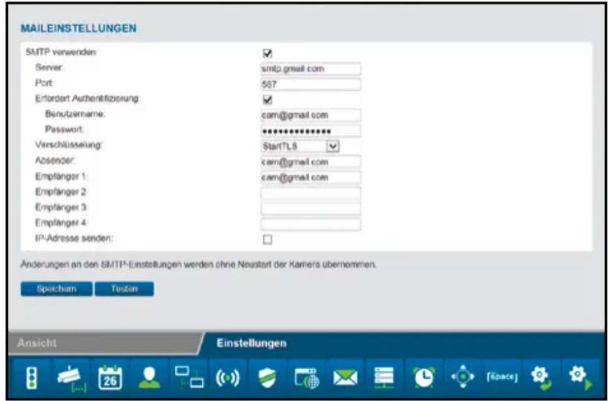 MAILEINSTELLUNGEN SMTP verwenden: Server: smtp.gmail.com Port: 507 Erfordort Authentifizierung: Benutzername: cam@gmail.com Password: ********** Verschlüsselung: StartTLS Assocener: cam@gmail.com Empfänger 1: cam@gmail.com Empfänger 2: Empfänger 3: Empfänger 4: IP-Adresse senden: □ Änderungen an den…