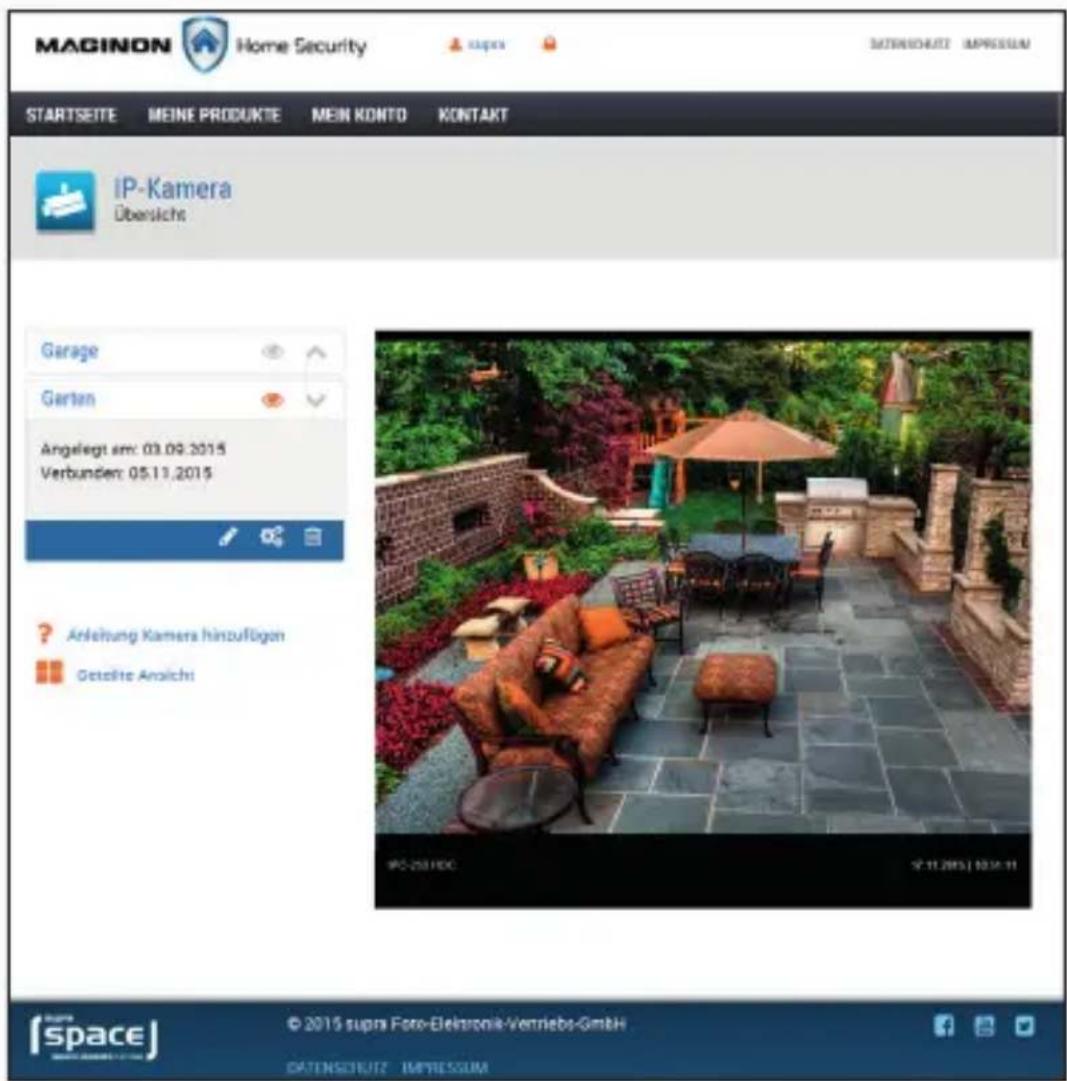 MAGINON Home Security STARTSEITE MEINE PRODUKTE MEIN KONTO KONTAKT IP-Kamera Übersichts Garage Garten Angelegt am: 03.09.2015 Verbunden: 05.11.2015 ? Anleitung Kamera hinzufügen Getelite Anslicht © 2015 supra Foto-Elektronik-Venniebs-GmbH DATENSCHUTZ IMPRESSUM
