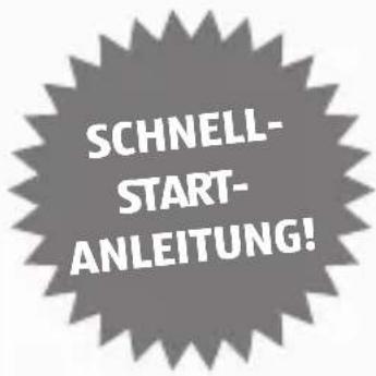 SCHNELL- START- ANLEITUNG!