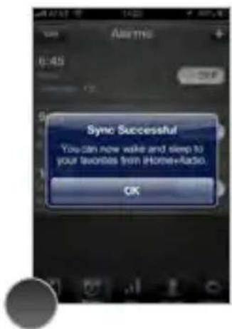 Sync Successful You can now wake and sleep 10 your favorites from iPhone+Radio. OK
