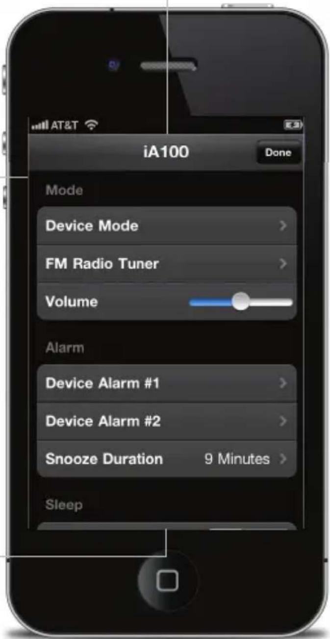 iA100 Done Mode Device Mode > FM Radio Tuner > Volume Alarm Device Alarm #1 > Device Alarm #2 > Snooze Duration 9 Minutes > Sleep