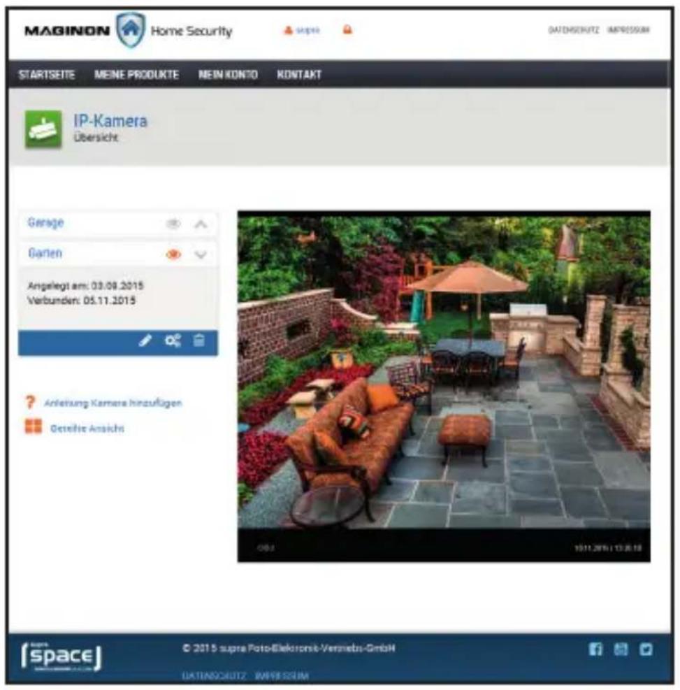 MAGINON Home Security STARTSEITE MEINE PRODUKTE NEIN KONTO KONTAKT IP-Kamera Übersicht Gesage Garten Angelegt am: 03.08.2015 Verbunden: 05.11.2015 ? Anleitung Kamera hinzufügen Geteilte Ansicht © 2015 supra Foto-Elektronik-Vermebs-GmbH DATINGSCHUTZ IMPRESSUM