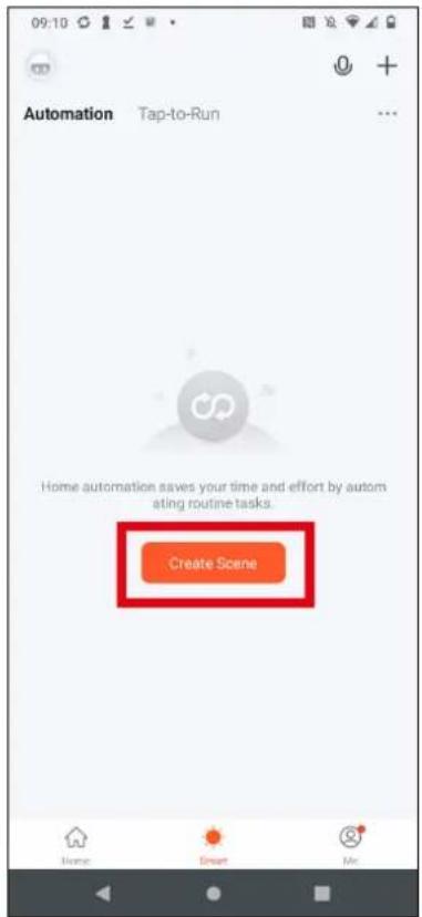 09:10 Automation Tap-to-Run Home automation saves your time and effort by automating routine tasks. Create Scene