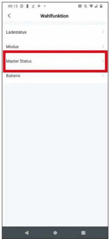 Wahlfunktion Ladestatus Modus Master Status Batterie
