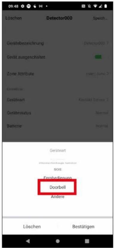 09:48 Löschen Detector000 Speich... Gerätebezeichnung Detector000 7 Gerät ausgeschaltet Zone Attribute Fertet Ziele 2 Einstellser Besteart Kastikk Erwe 7 Gestlestatus Normal Batterie Normal Geräteart Wirkenerrücklage Sertel sos Ferbediegung Doorbell Andere Löschen Bestätigen