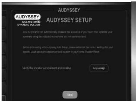 AUDYSSEY MULTIRO STEM DYNAMIC VOLUME AUDYSSEY SETUP Your AV preamp can automatically measure the accuracy of your user then updates your speaker using the intuded microphone and maximize card. Before proceeding with Audyssey Audio Setup, please rewrite the contact settings for your specific Audio speaker complement and location in your Home Theater Room. Verify the speaker complement and location Any Assign Next