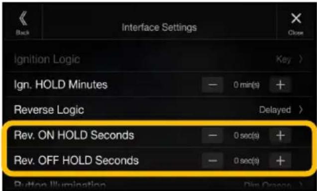 Back Interface Settings Close Ignition Logic Key > Ign. HOLD Minutes - 0 min(s) + Reverse Logic Delayed > Rev. ON HOLD Seconds - 0 sec(s) + Rev. OFF HOLD Seconds - 0 sec(s) + Button Illumination Dim Opacity >