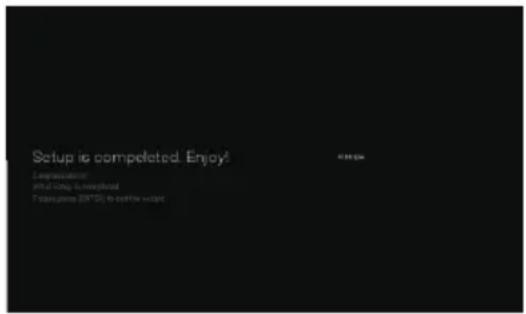 Setup is completed. Enjoy! Enabling Initial setup, uncompleted Transgaze (20*30) to complete support