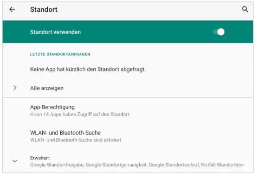 Standort Standort verwenden LETZTE STANDORTANFRAGEN Keine App hat kürzlich den Standort abgefragt. Alle anzeigen App-Berechtigung 4 von 14 Apps haben Zugriff auf den Standort WLAN- und Bluetooth-Suche WLAN- und Bluetooth-Suche sind aktiviert Erweitert Google-Standortfreigabe, Google-Standortgenauigkeit, Google-Standortverlauf, Notfall-Standortdien